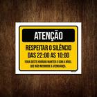 Placa Sinalização Atenção Respeitar Silêncio Incomode 18x23