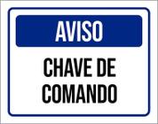 Placa Sinalização - Aviso Chave De Comando 27X35