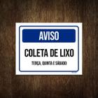 Placa Sinalização - Aviso Coleta De Lixo 18X23