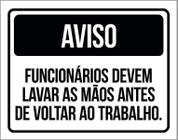 Placa Sinalização - Aviso Funcionários Lavar Mãos 36X46