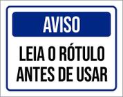 Placa Sinalização - Aviso Leia Rótulo Antes Usar 27X35