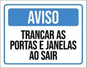 Placa Sinalização Aviso Trancar As Portas Janelas Sair 36X46