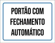 Placa Sinalização Azul - Portão Fechamento Automático 36X46