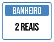 Placa Sinalização - Banheiro 2 Reais 36X46