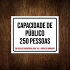 Placa Sinalização - Capacidade Público 250 Pessoas 18X23