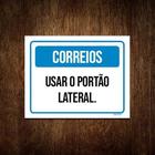 Placa Sinalização - Correios Usar Portão Lateral 27X35