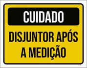 Placa Sinalização - Cuidado Disjuntor Após Medição 27X35