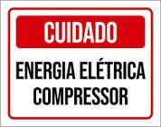 Placa Sinalização Cuidado Energia Elétrica Compressor 36X46