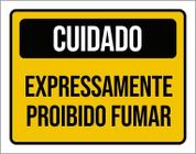 Placa Sinalização Cuidado Expressamente Proibido Fumar 36X46