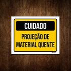 Placa Sinalização - Cuidado Projeção Material Quente 36x46