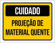 Placa Sinalização - Cuidado Projeção Material Quente 36X46