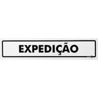 Placa Sinalização Expedição 6,5x30cm - Encartale