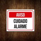 Placa Sinalização Identificação Aviso Cuidado Alarme 27X35