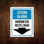 Placa Sinalização Leitura Água Hidrômetro Neste Lugar 27X35