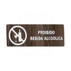 Placa Sinalização Madeira Proibido Bebida Alcoólica Parede