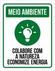 Placa Sinalização Meio Ambiente - Economize Energia 36X46