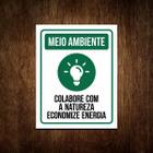 Placa Sinalização Meio Ambiente - Economize Energia