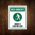 Placa jogue o lixo na lixeira (simb.) 23,5x32,5cm - Zeus do Brasil