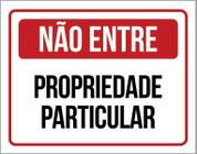 Placa Sinalização Não Entre Propriedade Particular 18X23