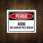 Placa Sinalização - Perigo Ácido Use Luvas Pvc Óculos 36X46