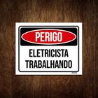 Placa Sinalização Perigo Eletricista Trabalhando 36X46