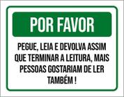 Placa Sinalização - Por Favor Pegue Leia Devolva 18X23