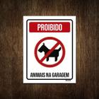 Placa Sinalização Proibido Animais Na Garagem 18X23