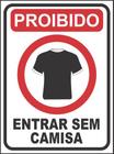 Placa Sinalização Proibido Entrada Sem Camisa 20x15cm - Royal Art