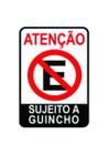 Placa Sinalização Proibido Estacionar Sujeito A Guincho