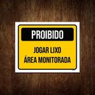 Placa Sinalização Proibido Jogar Lixo Área Monitorada 18X23