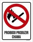 Placa Sinalização - Proibido Produzir Chama Ícone 18X23