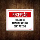 Placa Sinalização - Recepção Verm Horário Atendimento 27X35