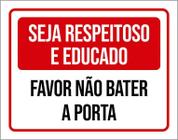 Placa Sinalização Seja Respeitoso Educado Bater Porta 36X46