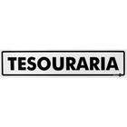 Placa Sinalização Tesouraria 6,5x30cm