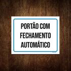 Placa Sinalização ul - Portão Fechamento Automático 27X35