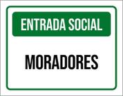 Placa Sinalização Verde - Entrada Social Moradores 18X23