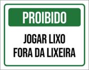 Placa Sinalização Verde Jogar Lixo Fora Da Lixeira 36X46