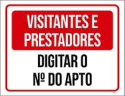 Placa Sinalização Visitantes Prestadores Digitar Apto 27X35