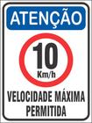 Placa Velocidade Máxima 10km/h Condomínio 40x30cm Ps 1mm - Royal Art