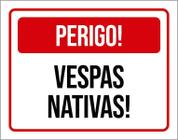 Placa Vermelha Perigo Vespas Nativas 36X46