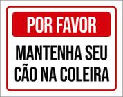 Placa Vermelha Por Favor Mantenha Seu Cão Coleira 18X23