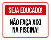 Placa Vermelha Seja Educado Não Faça Xixi Na Piscina 18X23