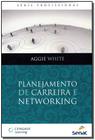 Planejamento de Carreira e Networking Sortido