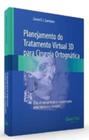 Planejamento Do Tratamento Virtual 3D Para Cirurgia Ortognática - Santos Publicações