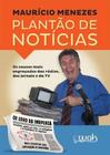 Plantao de noticias - WAK EDITORA