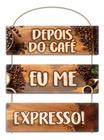 Plaquinha Suspensa P/ Decoração Frase Motivacional Tema Café