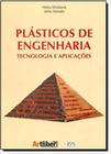 Plasticos de engenharia - tecnologia e aplicacoes - ARTLIBER