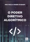 Poder diretivo algoritmico, o - LTR EDITORA