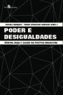 Poder e Desigualdades: Gênero, Raça e Classe na Política Brasileira