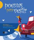 Poemas para vestir - Estacao Das Letras E Cores